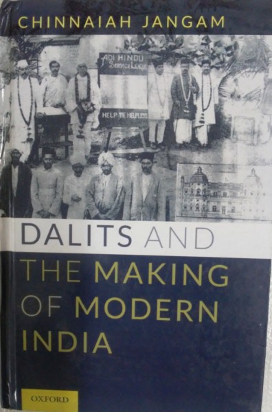 Dalits And The Making of Modern India By Chinnaiah Jangam ...