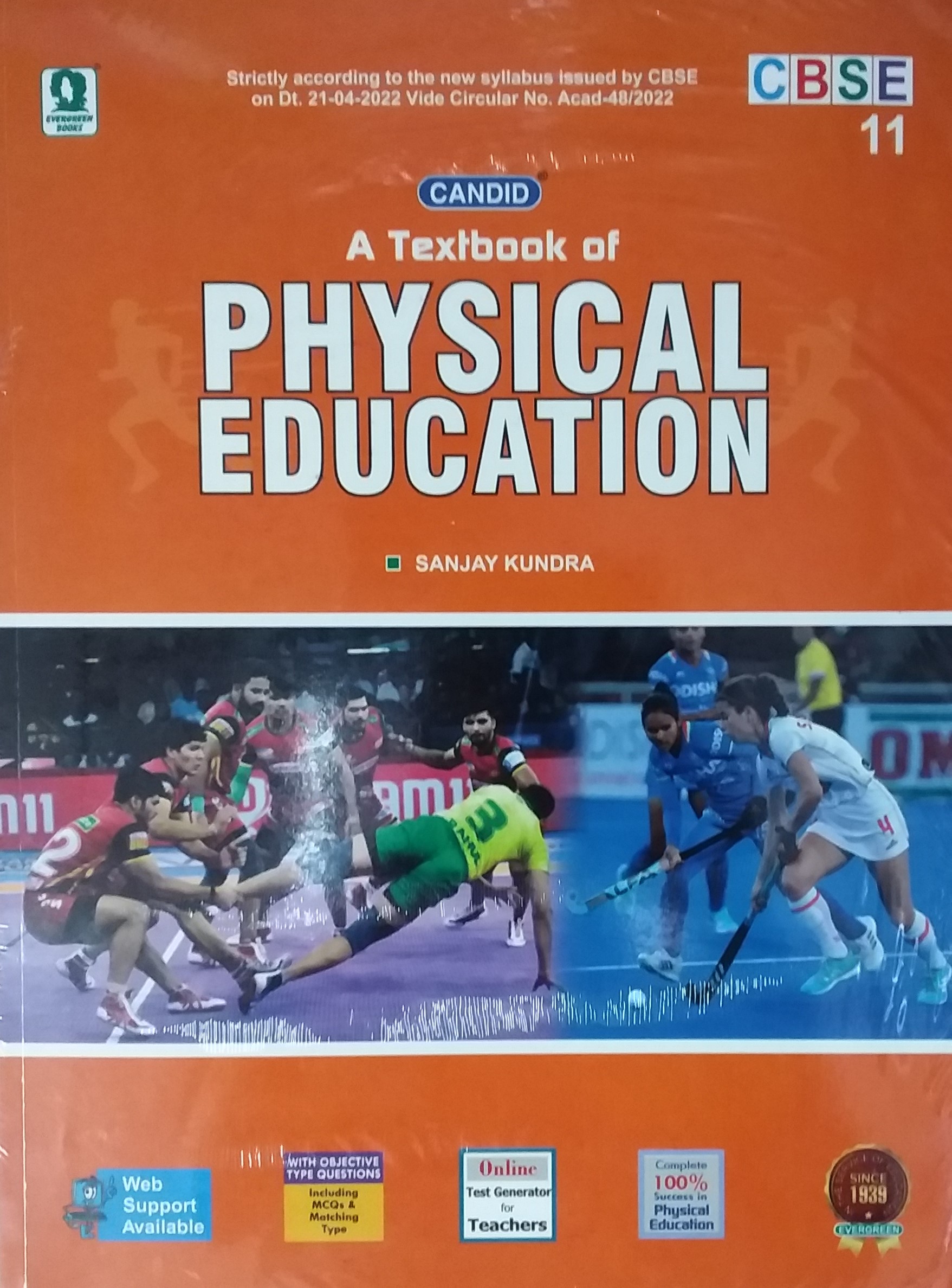 Evergreen Candid Physical Education Cbse Class 11 By Sanjay Kundra