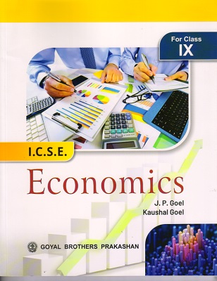 Icse Economics Class Ix By J P Goel Kaushal Goel For 22 Exam Universal Book Seller