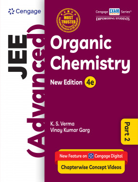 Cengage Organic Chemistry for JEE (Advanced): Part 2, 4E BY.K.S.VERMA (9789366605135)