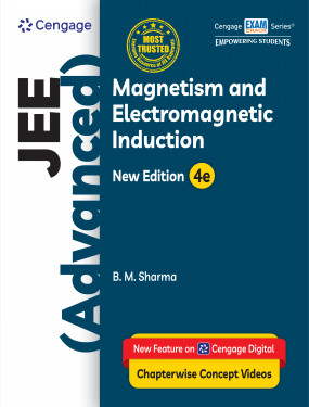 Cengage Magnetism and Electromagnetic Induction for JEE (Advanced), 4E (B.M.SHARMA) (9789366604305)