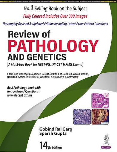 Review of Pathology and Genetics 14th Edition 2022 By Gobind Rai Garg Sparsh Gupta (9789354658761)