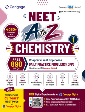NEET A to Z Chemistry: Part 1 (Cengage) (9789366601663)