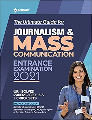 Ultimate Guide For Journalism & Mass Communication Entrance Examination ...