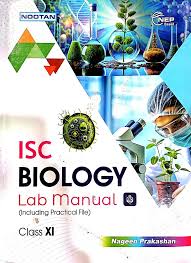 Nootan ISC Biology Class XI By.D.K.Jain Lab Manual (9788119514618) Nageen Prakashan