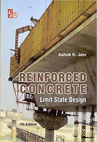 Reinforced Concrete : Limit State Design 7th Edition By A K Jain ...