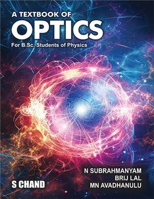 A Textbook of Optics By N. Subrahmanyam, Brij Lal, M.N. Avadhanulu (9788121926119)