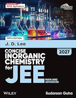 Wiley Concise Inorganic Chemistry for JEE (Main & Advanced) 5th Edition (2027) By Sudarsan Guha (9789377066154)