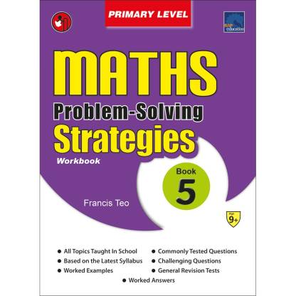 maths problem solving strategies francis teo