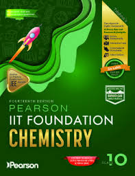 PEARSON IIT FOUNDATION “CHEMISTRY” CLASS- 10 (2025) (9789371366373)