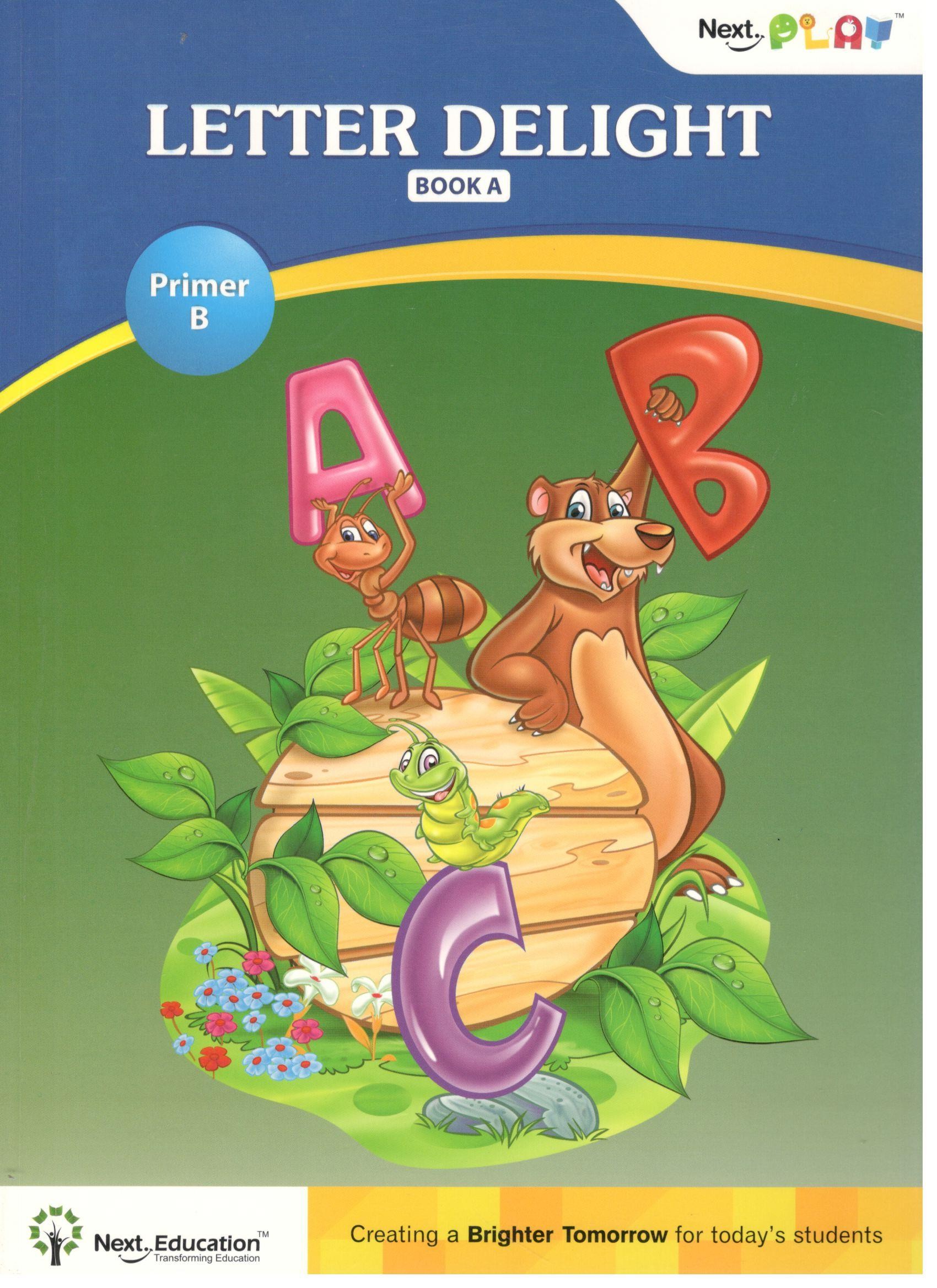 Letter Delight - Primer B - Book A (NEXT EDUCATION) (9789386190604)