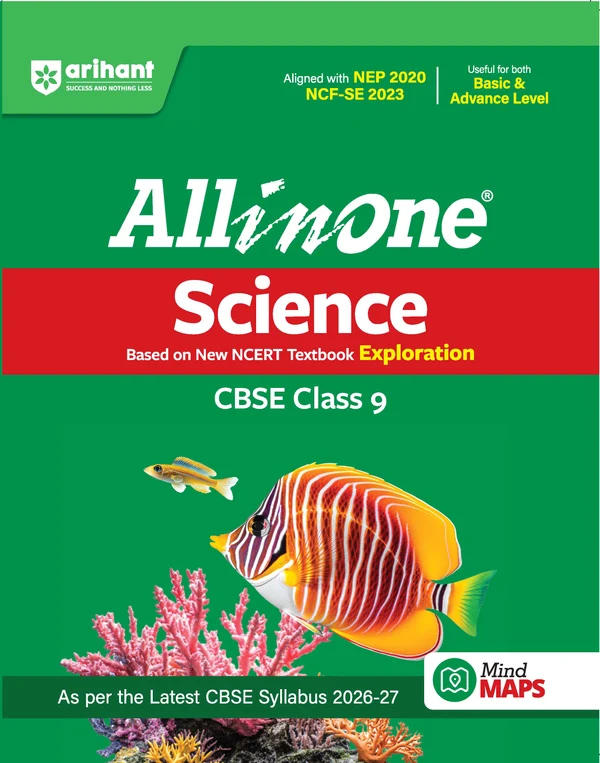 Arihant All In One Science (Exploration) Class 9 For CBSE Exam 2026-27 | NCERT Based Complete Theory, Practice Exercises, CBQs, A-R, Sample Papers & Mind Maps | Revised Edition As Per Latest Syllabus (F1136)