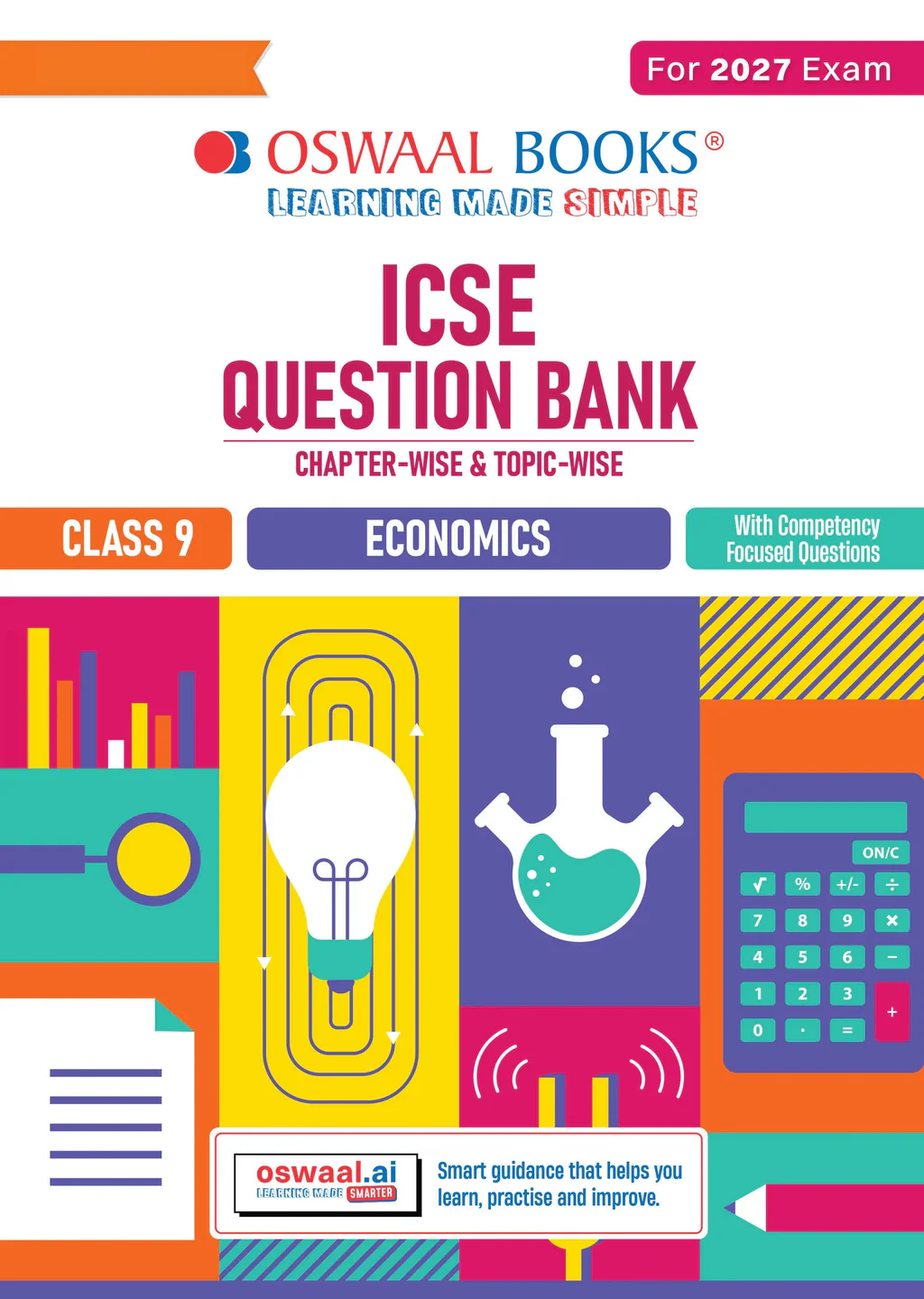 Oswaal ICSE Question Bank Chapterwise & Topicwise Solved Papers Class 9 Economics For 2027 Exam (9789377138929)