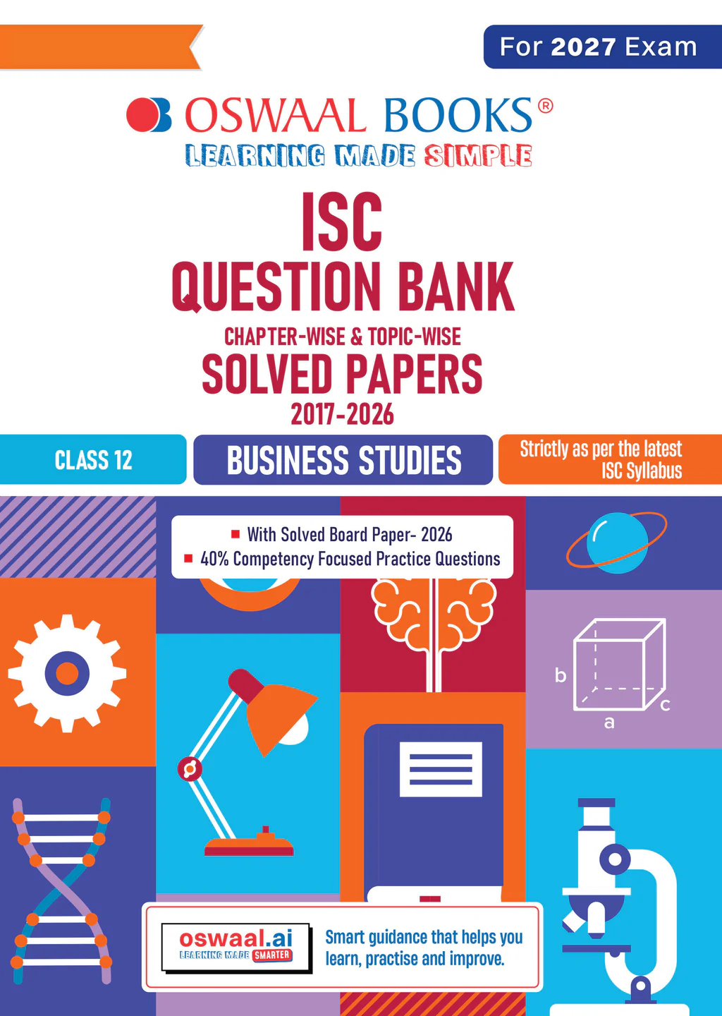 Oswaal ISC Question Bank Class 12 Business Studies | Chapterwise | Topicwise | Solved Papers | For Board Exams 2027 (9789373019185