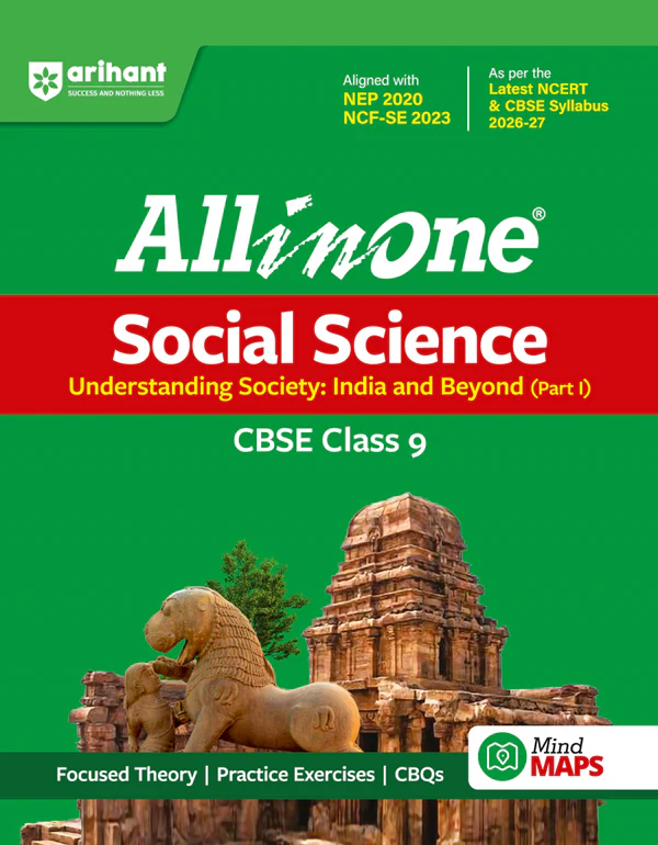 All In One Social Science (Understanding Society: India And Beyond – Part I) Class 9 For CBSE Exam 2026-27 | NCERT Based Complete Theory, Practice Exercises, CBQs, A-R, Sample Papers & Mind Maps | Revised Edition As Per Latest Syllabus (F1137)