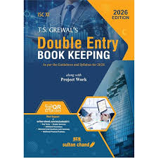 Double Entry Book Keeping Project Work ISC Class 11th By T.S. Grewal's (9789348457172)