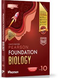 Foundation Biology Class 10, Based on NCERT Curriculum 2025, (Pearson) (9789371368827)