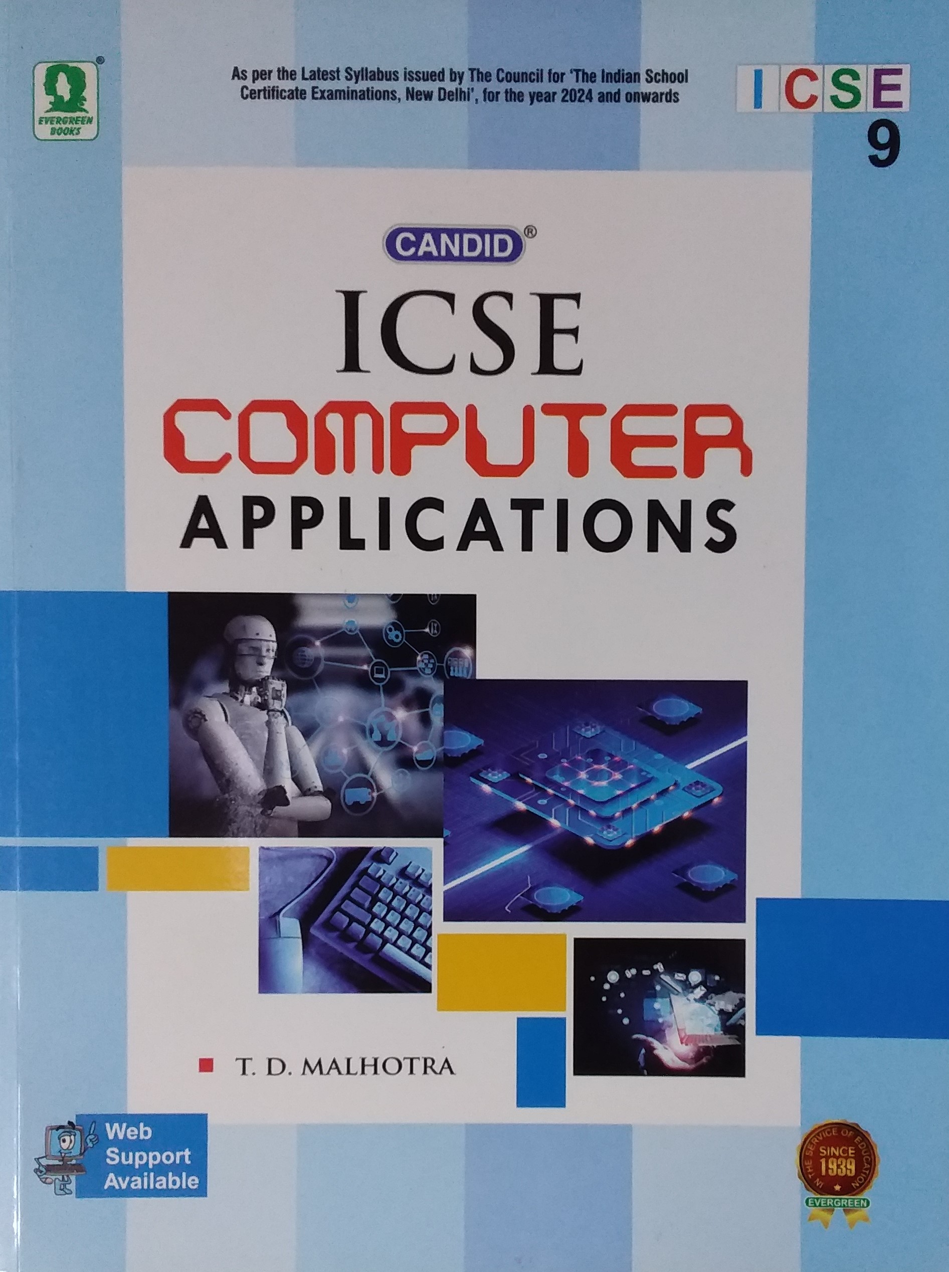 Candid Icse Computer Applications Class By T D Malhotra Evergreen