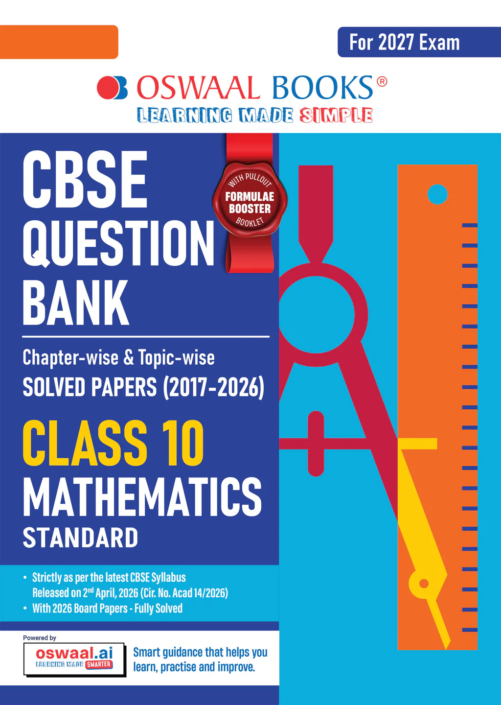 Oswaal CBSE Question Bank Class 10 Mathematics Standard, Chapterwise And Topicwise Solved Papers For Board Exams 2025 (9789373014258)
