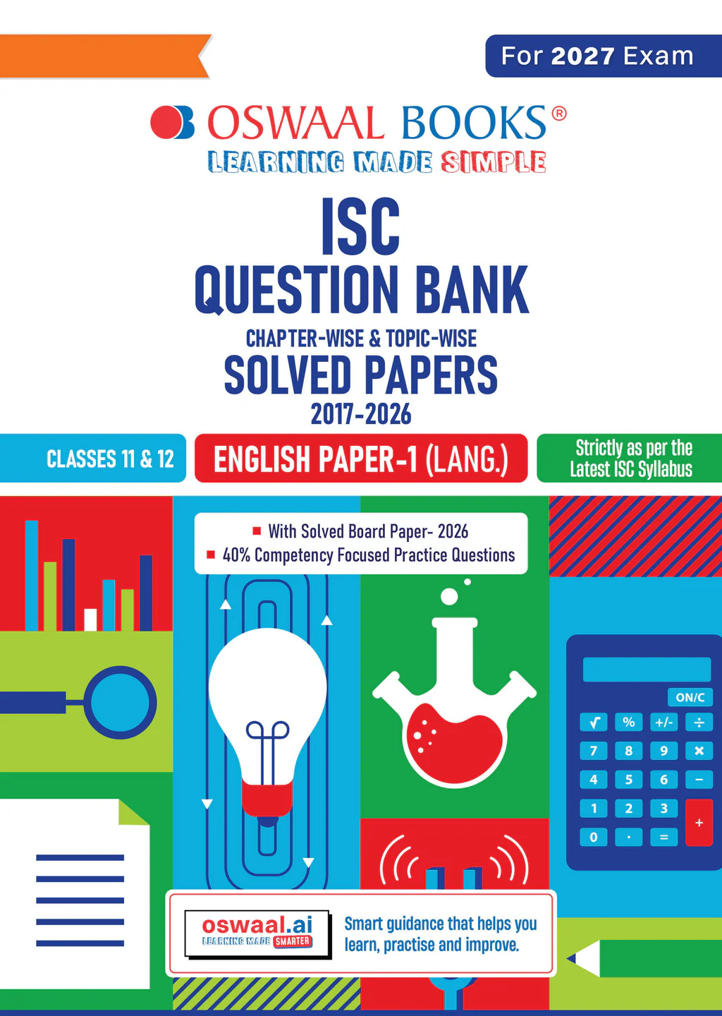 Oswaal ISC Question Bank Chapterwise & Topicwise Solved Papers Class 11 & 12 English-1 Lang 2027 Exam (9789373013619)