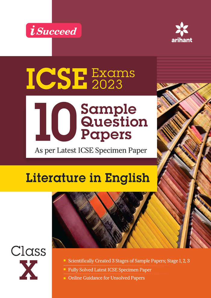 Arihant Icse Exams 2023 I Succeed 10 Sample Question Papers “literature In English” Class 4243