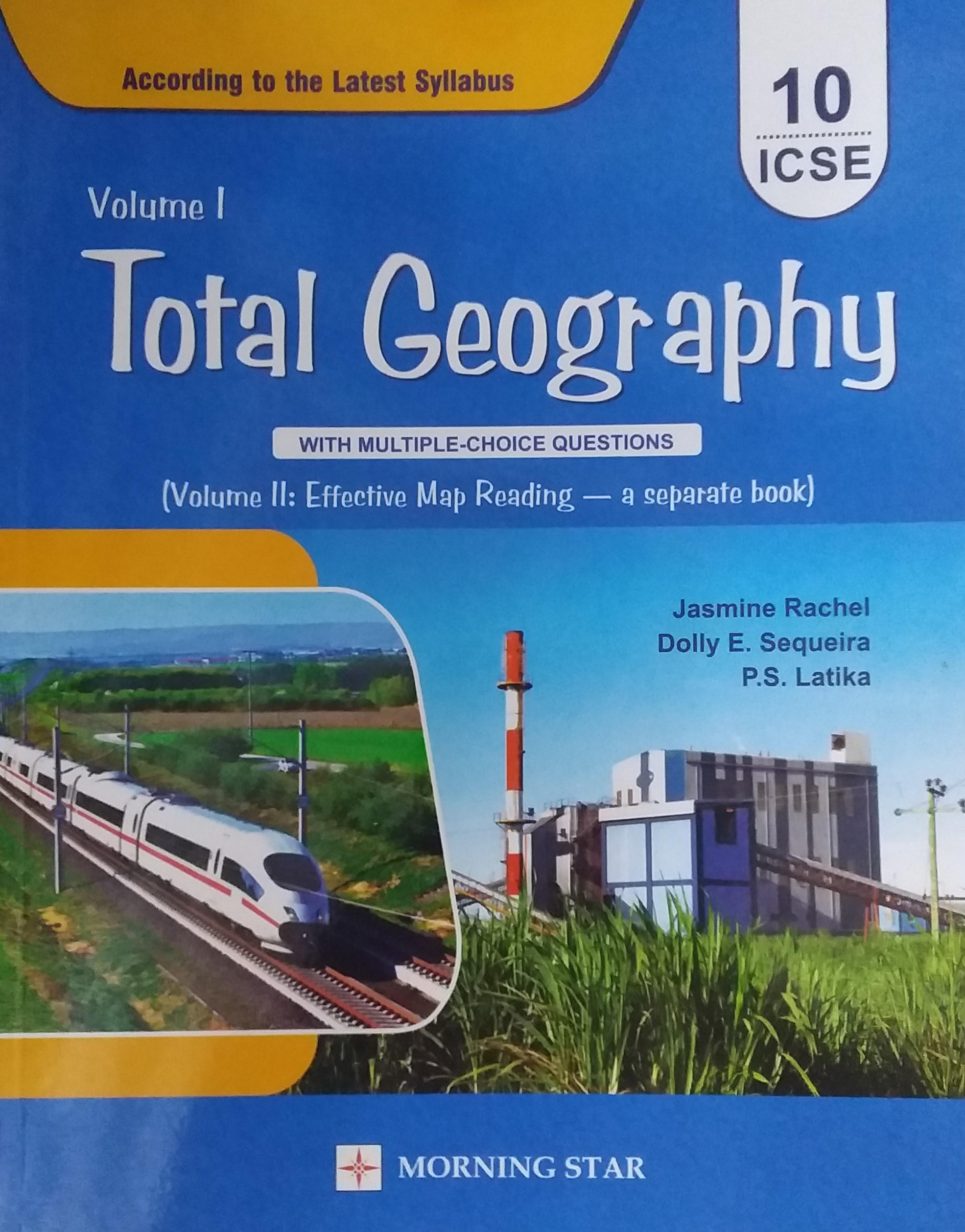 Morning Star ICSE Total Geography (Volume I) for Class 10 (Latest