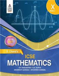 S. Chand's : ICSE Mathematics for Class- 10 By O.P.Malhotra (Book-2) (9789369584758)