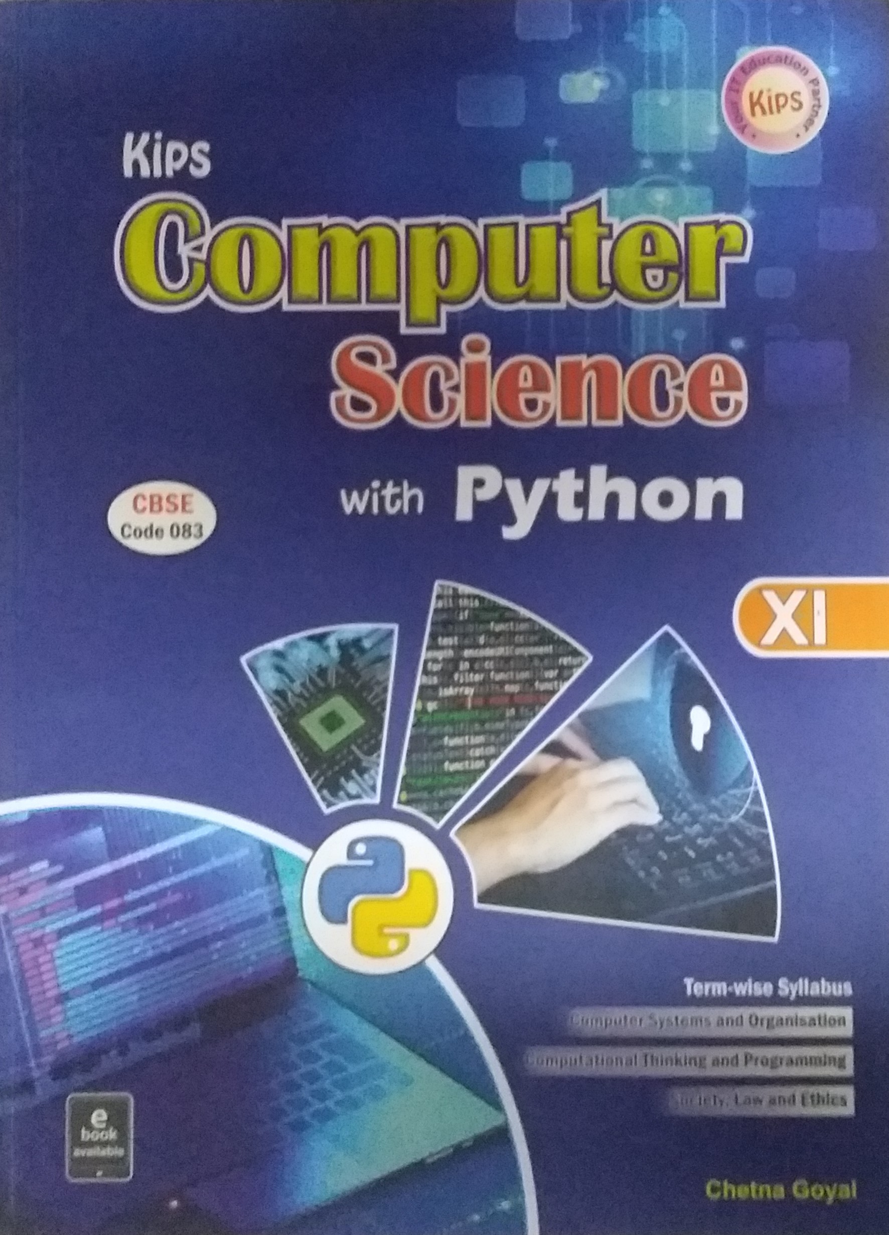 Kips Computer Science With Python Cbse Class Xi By Chetna Goyal 9789390676118 Universal 