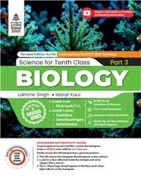 Science for Tenth Class Part 3 : Biology By Lakhmir Singh, Manjit Kaur (9789369586097) S Chand