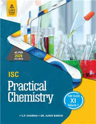 ISC Practical Chemistry Class- 11 : Volume- 1 (As Per 2026 Syllabus) (9789369583171) S Chand