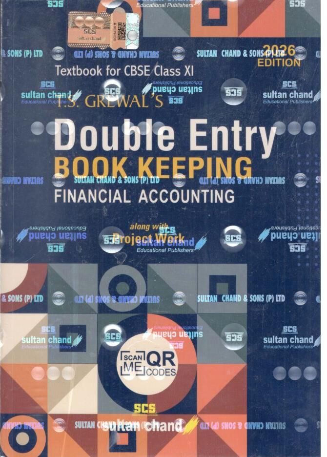 T.S. Grewal's Double Entry Book Keeping : Financial Accounting : Textbook for CBSE Class- 11 (2027 Examination) (9789347471285) Sultan Chand