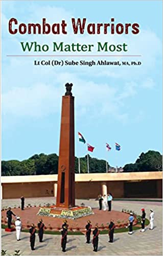 COMBAT WARRIORS WHOS MATTER MOST BY DR. SUBE SINGH AHLAWAT (9788170623397)