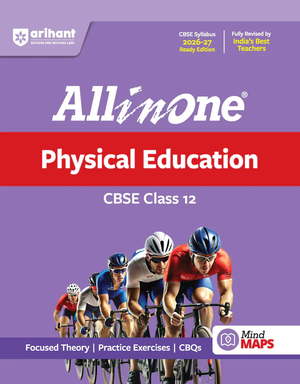 All in One : Physical Education for CBSE Exams 2026-27 Class- 12 (F989) (9789373944746) Arihant