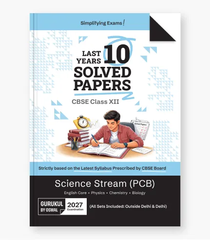 CBSE Last 10 Years Solved Papers “Science Stream [PCB]” Class- 12 (2027 Examination) (9788169001755) Oswal Publishers