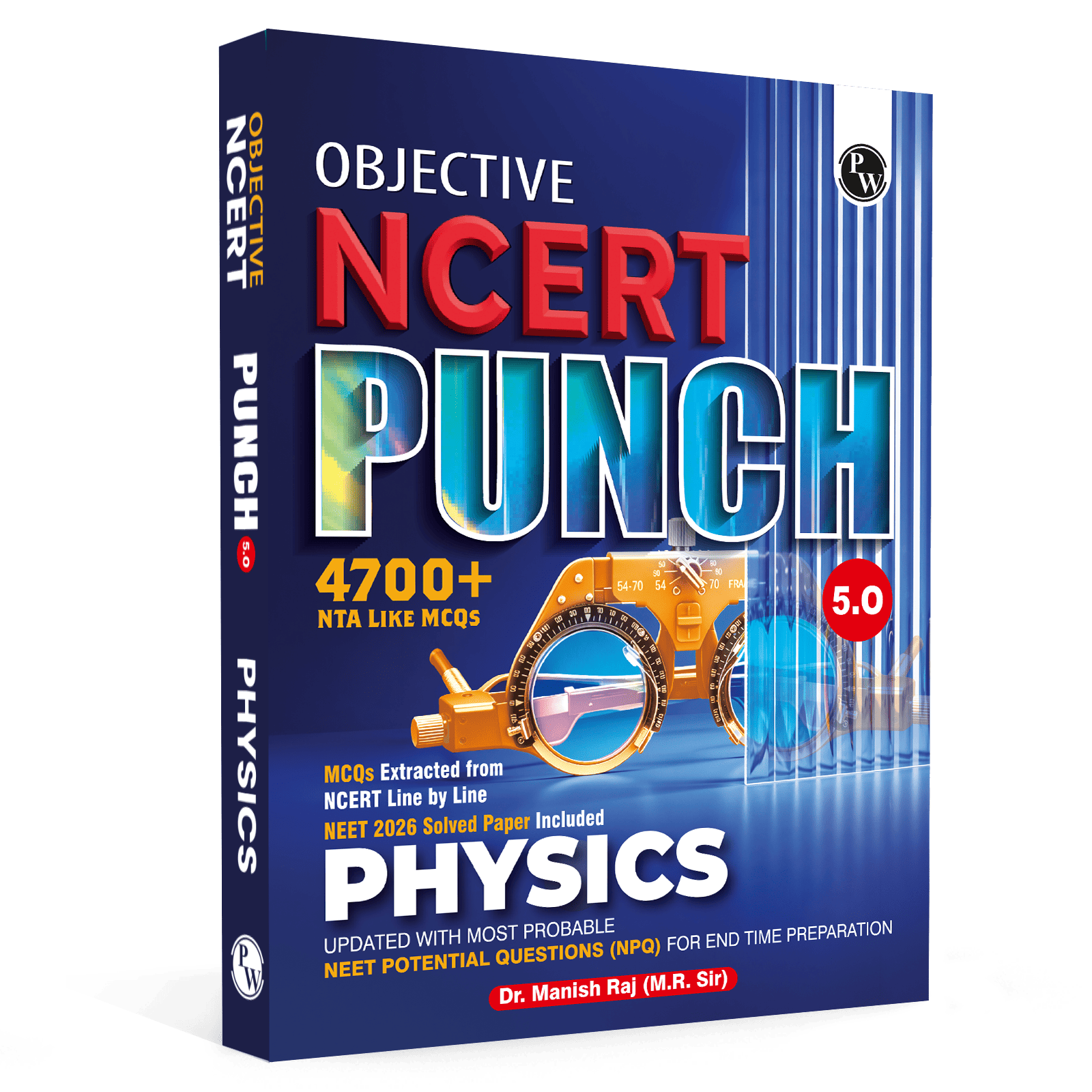 PW Objective NCERT Punch 5.0 Physics For NEET 2027 By Dr. Manish Raj (MR Sir) l Updated with Most Probable NEET Potential Questions (NPQ) For End Time Preparation (9789378184413)