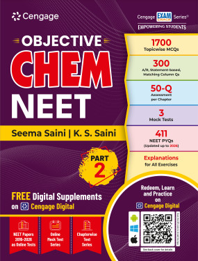 Objective Chem NEET: Part 2 By Seema Saini (Cengage) (9789366602530)