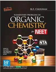 Elementary Problems in Organic Chemistry for NEET - 14th/Edition By M.S.Chouhan (9789368024163)