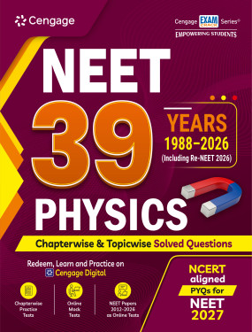 NEET 39 Years (1988-2026) Physics Chapterwise & Topicwise Solved Questions (9789366601113)