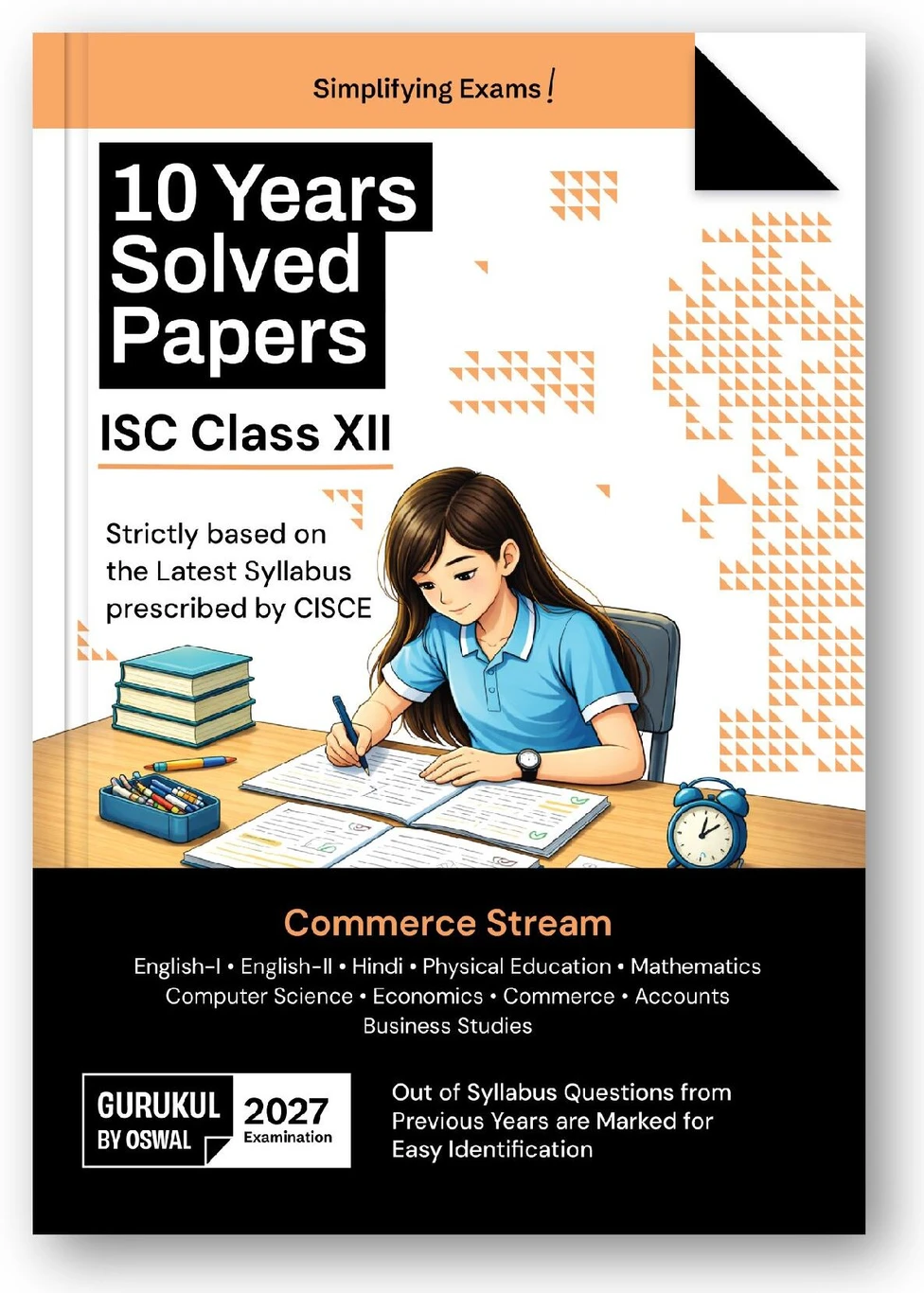 ISC 2027 EXAMS 10 YEARS SOLVED PAPERS COMMERCE STREAM CLASS 12 (9788169001830)