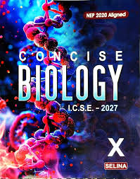 Selina Concise Biology 10 By H.S Vishnoi (9789392641619)