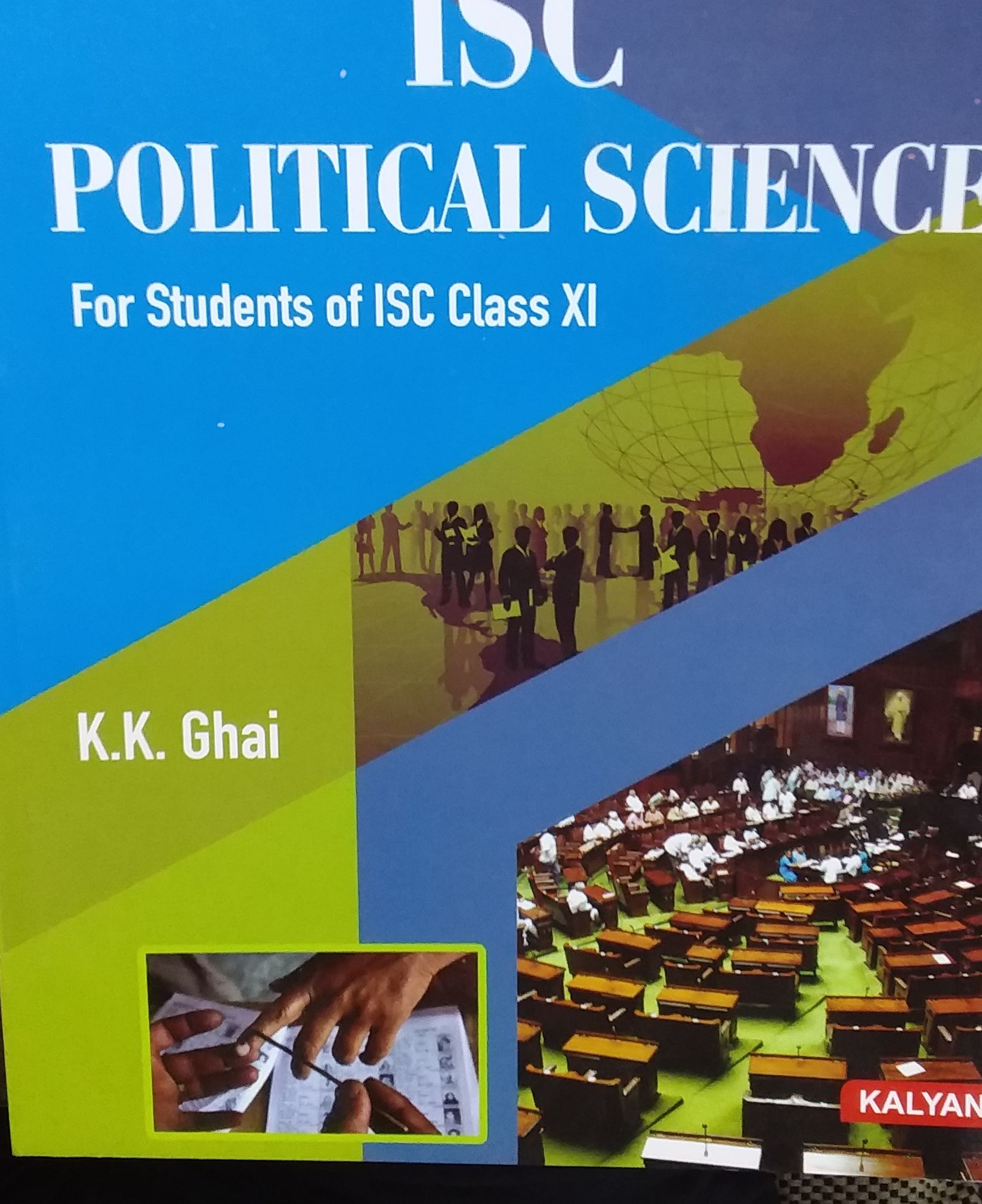 ISC POLITICAL SCIENCE NEW SYLLABUS CLASS 11th BY K.K.GHAI (9788194509899)