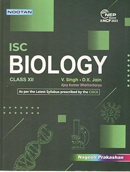 Nootan ISC Biology Class 12th By V.Singh.D.K.Jain (Exam 2026-27) (9789347204241)