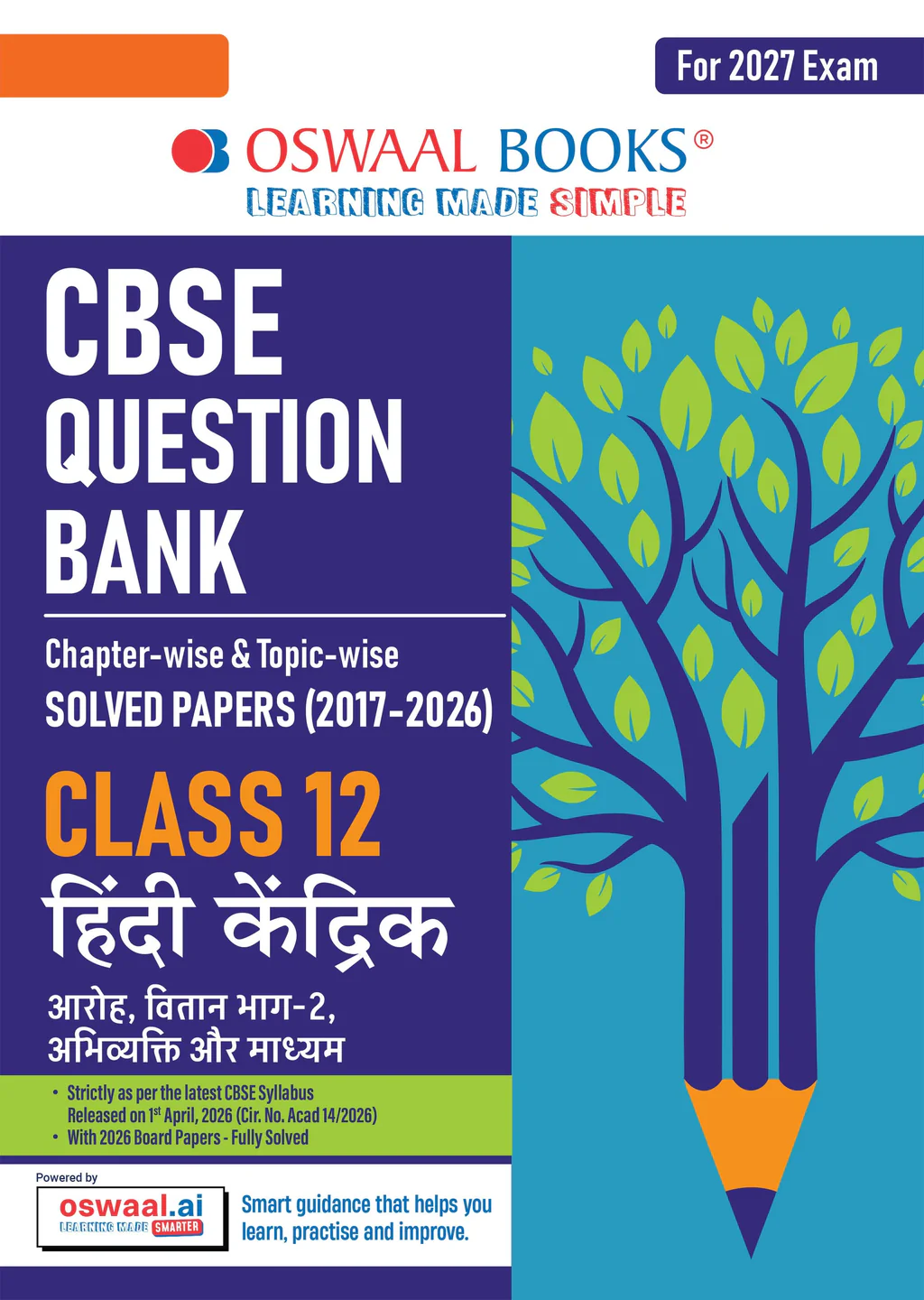 Oswaal CBSE Class 12 Hindi Core Question Bank | Chapter & Topic-wise Solved Papers (2017–2026) | Based on Latest Syllabus (April 2026) | Includes 2026 Papers | | For 2027 Exam (9789373016603)