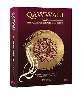 Qawwali: The Call of Hearts In Love BY Manjari Chaturvedi (9789363954861)