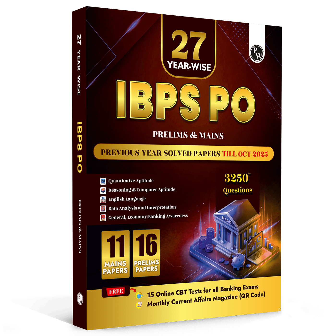 PW IBPS PO PYQ - 27 Year-wise Prelims & Mains Previous Year Solved Papers Till Oct 2025 with 15 Online CBT Tests for Exam 2026-27 | 3250 PYQs | English Edition (9789374675465)