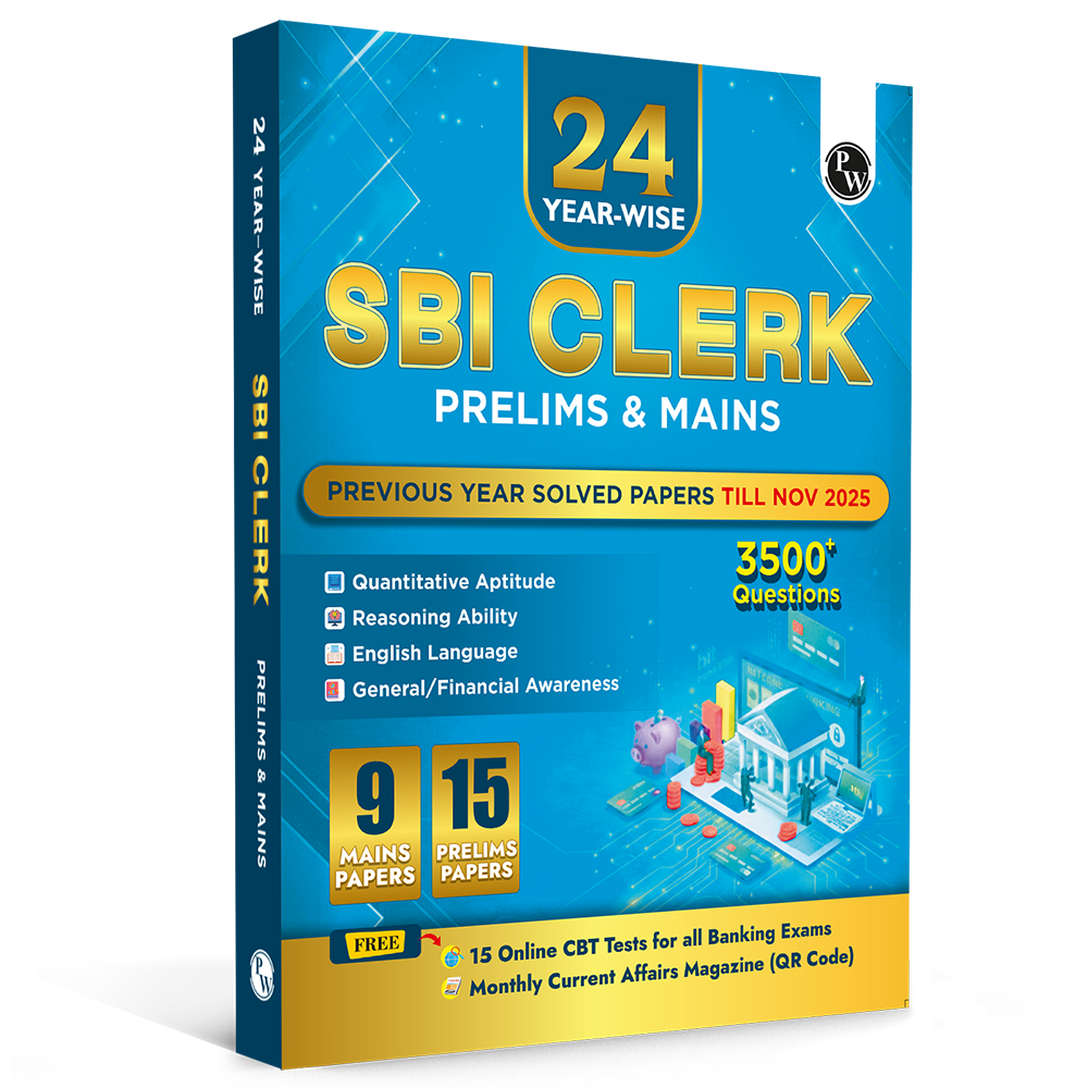 PW 24 SBI Clerk Prelims & Mains Previous Year Solved Papers (Till Nov 2025) with 15 Online CBT Tests For 2026 Exam | 3500 PYQ Questions | Fully Solved (9789374674239)