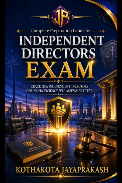 Complete Preparation Guide for Independent Directors Exam By Kothakota Jayaprakash (9798904797362)