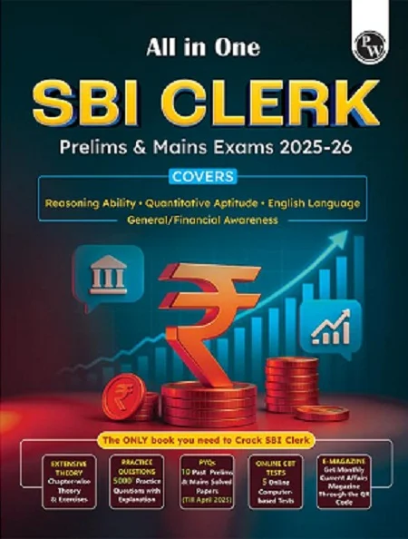 PW All In One SBI Clerk Prelims And Mains 2025-26 Exams | Chapterwise Theory & Exercise And 10 Previous Year Solved Papers (PYQs) 2018 – 2024 With 5 Online Practice Sets (9789368979050)