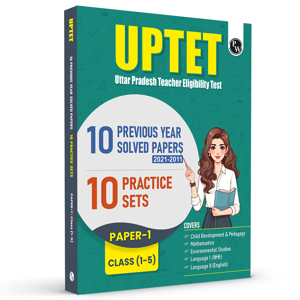 PW UPTET Paper 1 Class 1-5 Teacher Eligibility Test Exam 2026 | 10 Previous Year Solved Papers (2021-2011) and 10 Practice Sets | CDP, EVS, Maths, English, Hindi | 3000+ Questions (9789374670187)