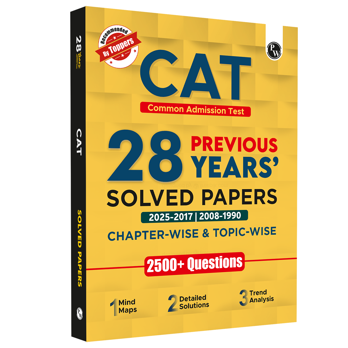 PW CAT PYQ 28 Years Chapterwise & Topicwise Previous Years Solved Papers PYQ Book For 2026 Exams | 2500+ Questions, Mind Maps, Detailed Solutions, Trend Analysis (9789374672747)
